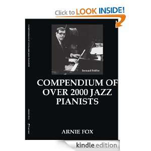   Compendium of Over 2000 Jazz Pianists eBook Arnie Fox Kindle Store
