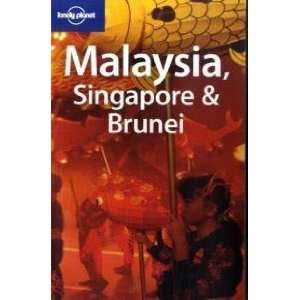 Lonely Planet Malaysia Singapore & Brune 
