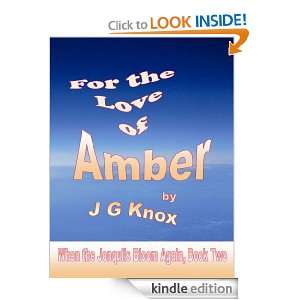 For the Love of Amber (Jonquils) J. G. Knox  Kindle Store