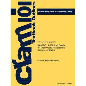  Studyguide for KAMPO A Clinical Guide to Theory and 