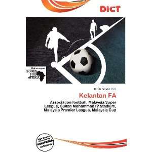  Kelantan FA (9786200835833) Knútr Benoit Books