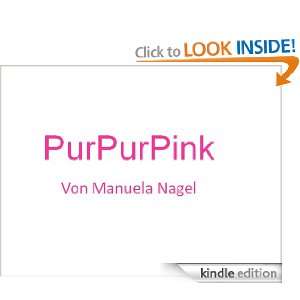 PurPurPink (German Edition) Manuela Nagel  Kindle Store