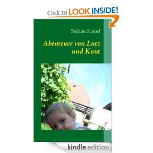 Abenteuer von Lutz und Knut Kinderbuch (German Edition) Stefanie 