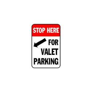   3x6 Vinyl Banner   Stop Here for Valet Parking Left: Everything Else