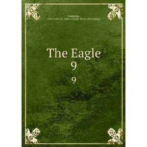  The Eagle. 9 University. St. Johns college. [from old 