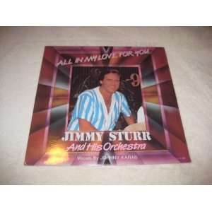  All In My Love For You by Jimmy Sturr   LP Vinyl Record 