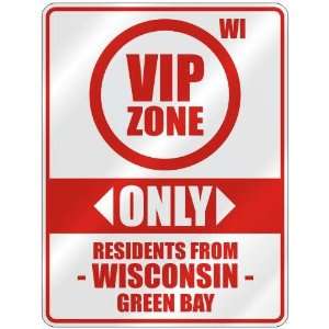   ZONE  ONLY RESIDENTS FROM GREEN BAY  PARKING SIGN USA CITY WISCONSIN