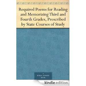 Required Poems for Reading and MemorizingThird and Fourth Grades 