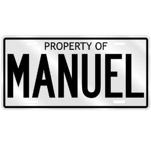    NEW  PROPERTY OF MANUEL  LICENSE PLATE SIGN NAME