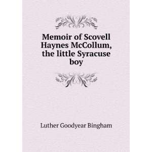   McCollum, the little Syracuse boy Luther Goodyear Bingham Books