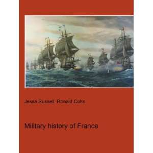    Military history of France Ronald Cohn Jesse Russell Books