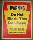 1976 Sign PA Game Commission Do Not Block This Roadway