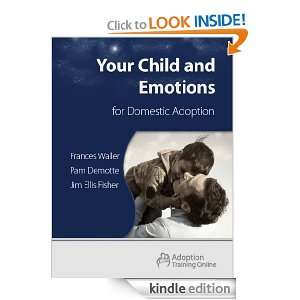 How Does It Feel? Your Child and Emotions   Domestic Jim Ellis Fisher 
