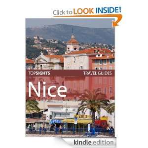 Top Sights Travel Guide: Nice (Top Sights Travel Guides): Top Sights 