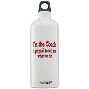  I Get Paid  Coach Funny Sigg Water Bottle 1.0L by 