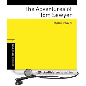 The Adventures of Tom Sawyer (Adaptation) Oxford Bookworms Library