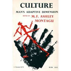    Culture Mans Adaptive Dimension M. F. Ashley Montagu Books