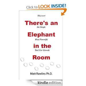 Theres an Elephant in the Room Matt Rawlins  Kindle 