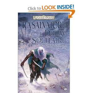   , Tome 2 Le Drow Solitaire (9782811204822) R. A. Salvatore Books