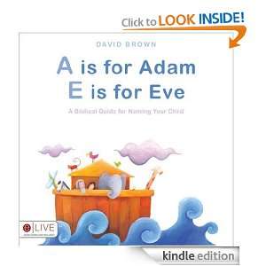 is for Adam, E is for Eve David Brown  Kindle Store