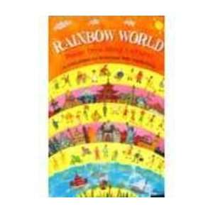  Rainbow World: Poems from Many Cultures (9780340903186): B 