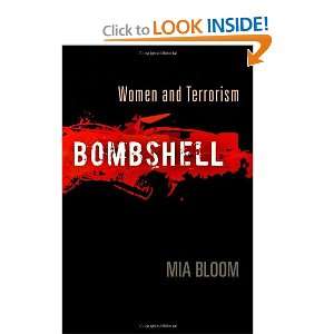  Bombshell Women and Terrorism (9780812243901) Mia Bloom Books