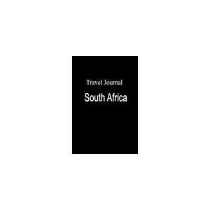  Travel Journal South Africa (9780557080410) E Locken 