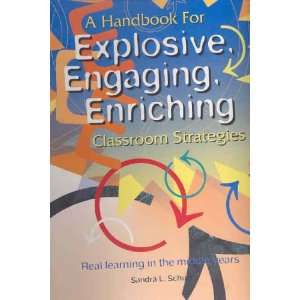  A Handbook for Explosive, Engaging, Enriching Classroom 