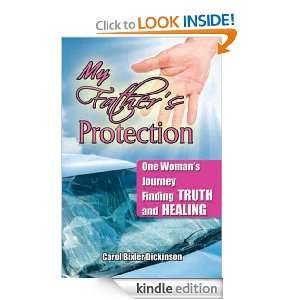 My Fathers Protection One Womans Journey Finding Truth and Healing 