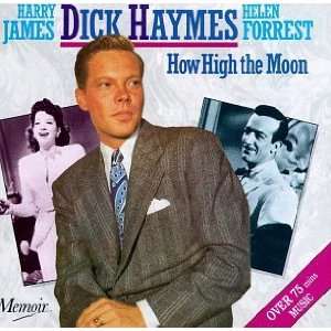  How High the Moon Haymes, James, Forrest Music