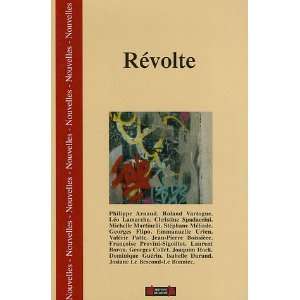  RÃ©volte (French Edition) (9782906278585) Philippe 