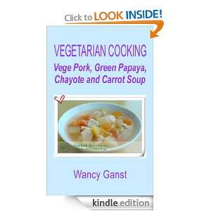   Soup (Vegetarian Cooking   Soups with Vege Meats) Wancy Ganst 