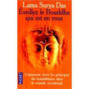  Eveillez le bouddha qui est en vous (9782266097932) Surya 