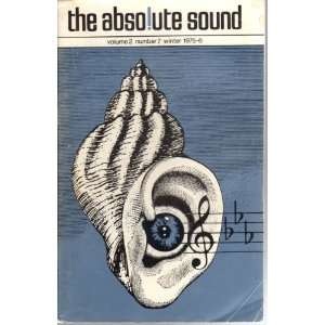  Sound Magazine, Volume 2, Number 7, Winter 1975/1976) Absolute Sound