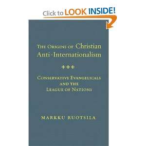  The Origins of Christian Anti Internationalism Conservative 