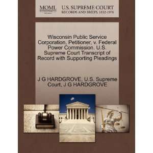   Commission. U.S. Supreme Court Transcript of Record with Supporting