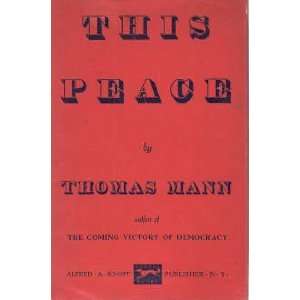  This peace,: Thomas Mann: Books