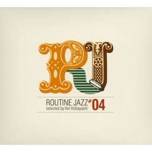  Vol. 4 Routine Jazz Routine Jazz Music