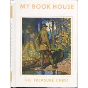  The Treasure Chest (My Book House, Vol. 9) Olive Beaupre 