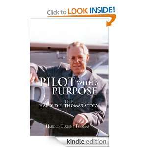 Pilot with a Purpose Harold Eugene Thomas  Kindle Store