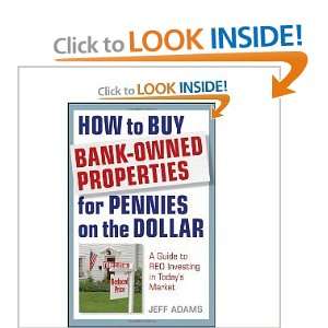  How to Buy Bank Owned Properties for Pennies on the Dollar 