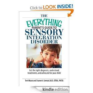 The Everything Parents Guide To Sensory Integration Disorder: Get the 