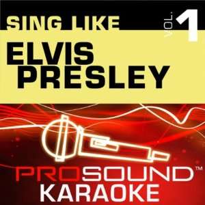   : Sing A Long Vol. 1: Elvis Presley [KARAOKE]: Various Artists: Music
