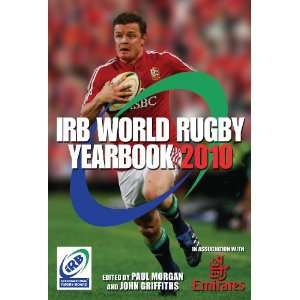IRB World Rugby Yearbook 2010 Paul Morgan 9781905326679  