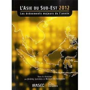  LAsie du Sud Est 2012 : Les événements majeurs de l 