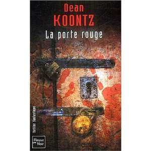  La Porte Rouge (9782265078611) Dean Koontz Books