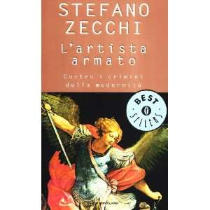  Lartista armato (9788804471967) Stefano Zecchi Books