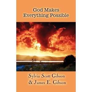  God Makes Everything Possible (9781451240856) Sylvia 