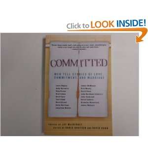  Committed: Men Tell Stories of Love, Commitment, and 