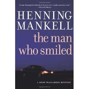  The Man Who Smiled (Kurt Wallander Mysteries) [Hardcover 